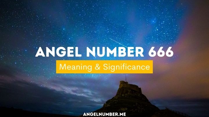 Angel Number 666 Meaning