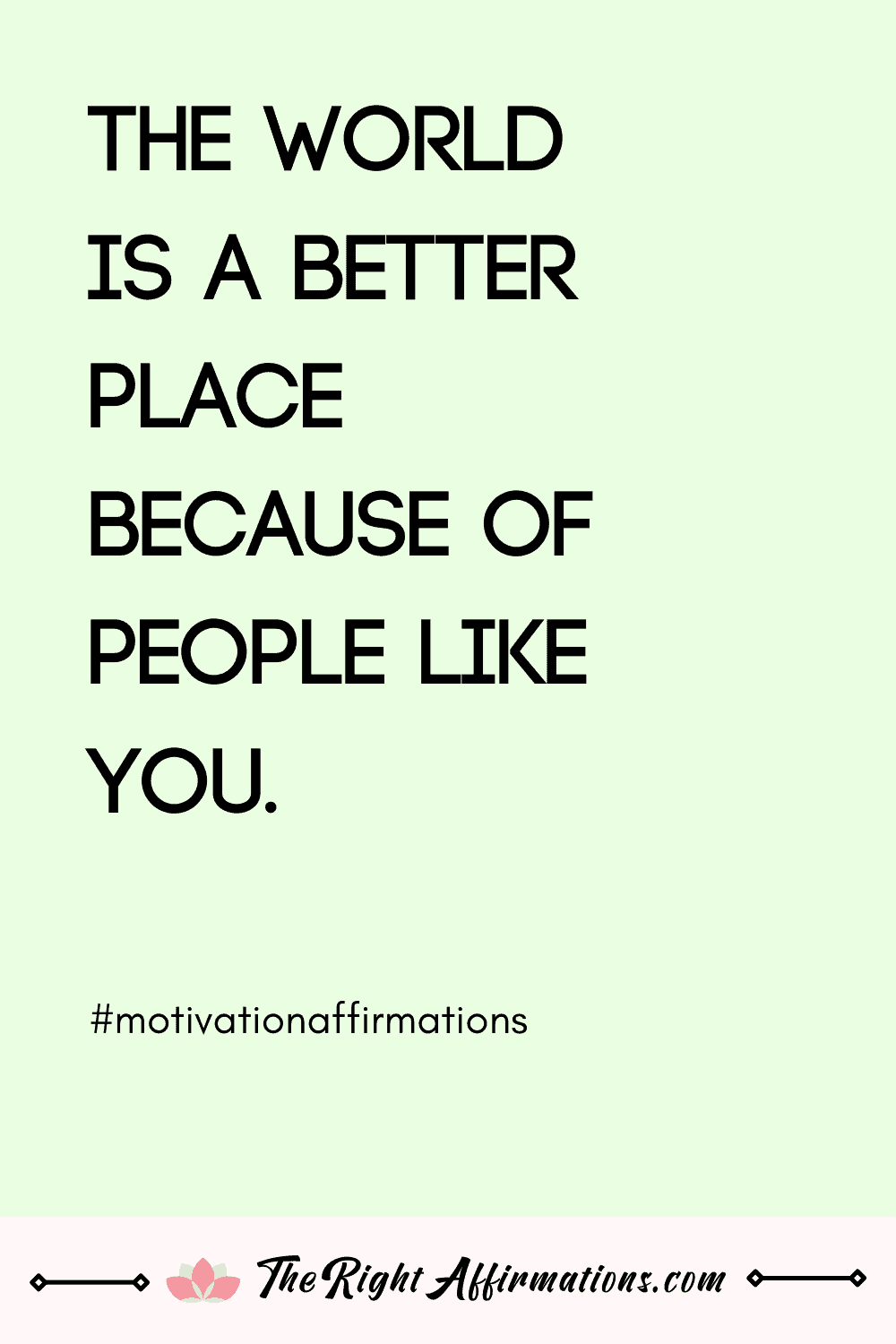 what are positive affirmations to say to others