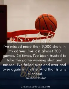 I've missed more than 9,000 shots in my career