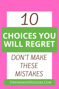 Choices You Will Regret