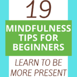 Mindfulness Tips Beginners