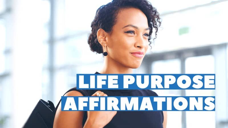 life purpose affirmations featured image