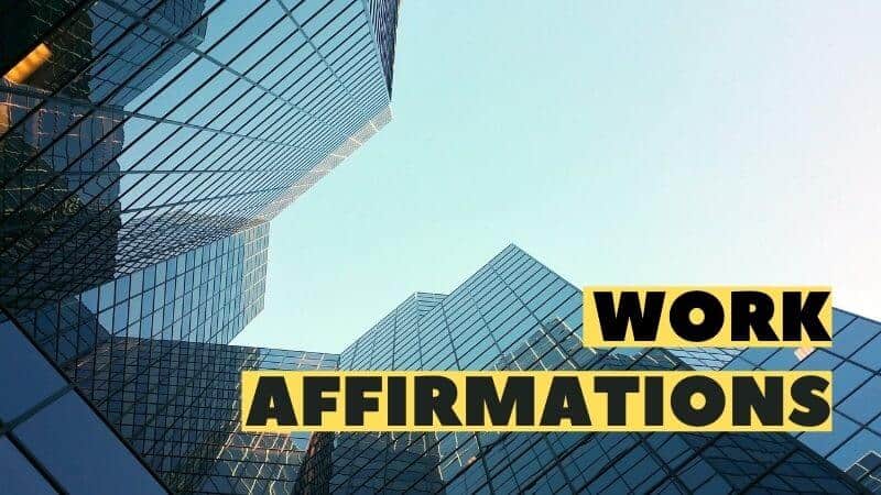 affirmations for work