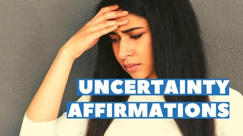 affirmations for uncertainty featured image
