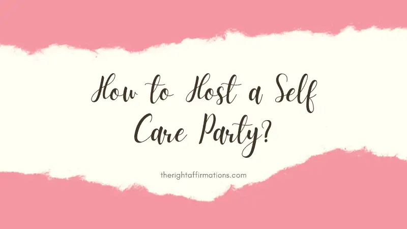How to Host a Self Care Party featured image
