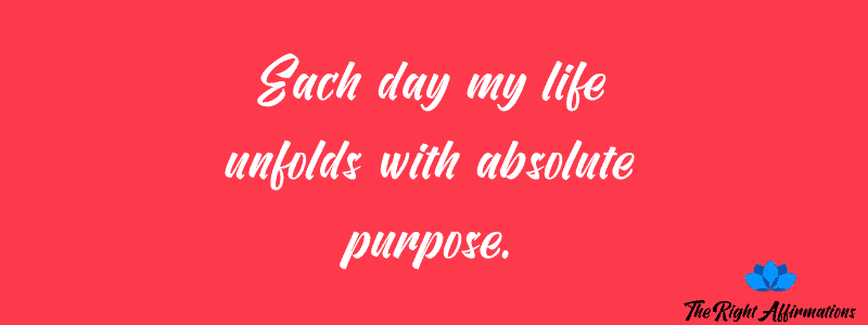 affirmations for life purpose quotes