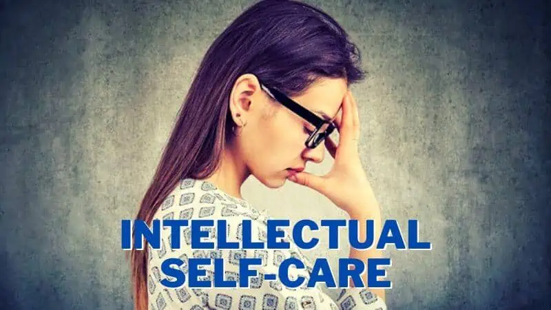 intellectual self care definition and examples