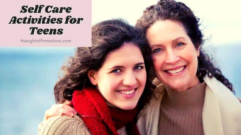 list of the best self care activities for teens - Unfinished Success