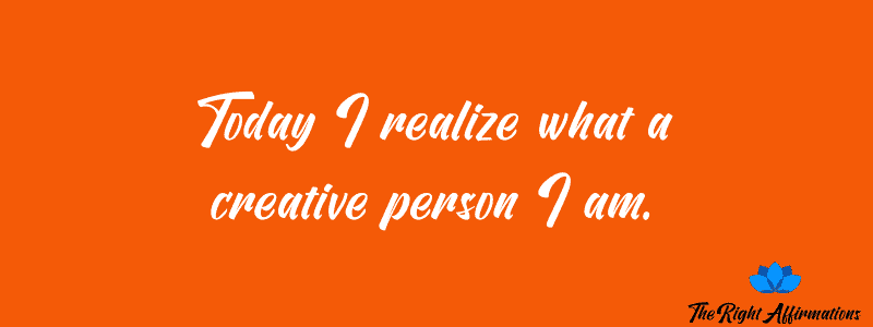 the right affirmations for creativity