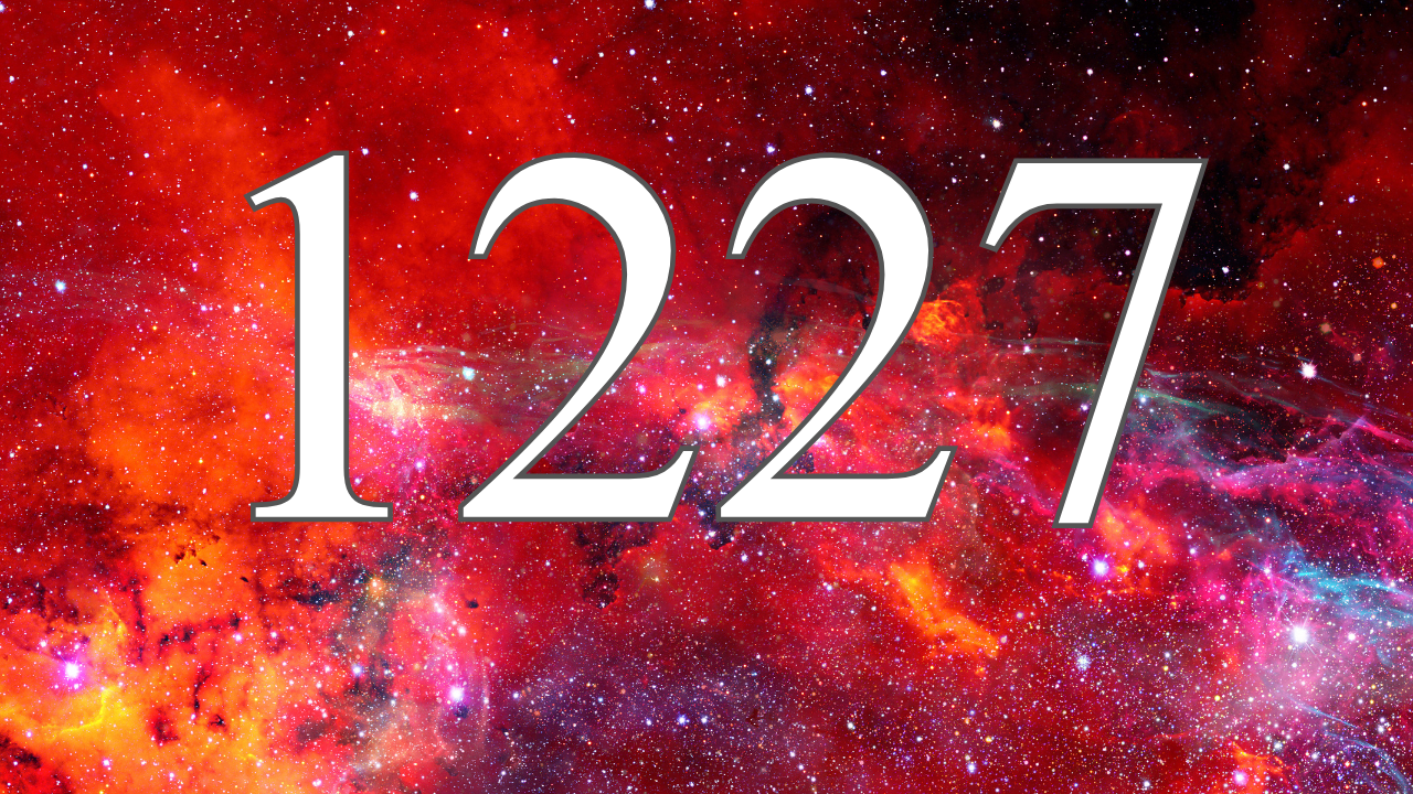 Angel Number 1227: Meaning and Symbolism - Unfinished Success