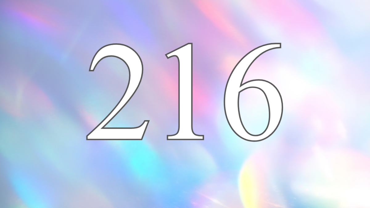 Angel Number 216 Meaning And Symbolism Unfinished Success angel-number-216-meaning-and-symbolism-unfinished-success
