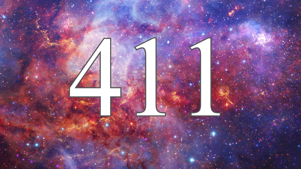 Angel Number 411 Meaning And Significance - Unfinished Success